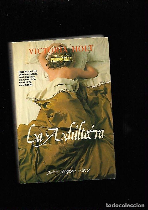 Libros: ADULTERA - LA - CARR, PHILIPPA (HOLT, VICTORIA) - Foto 5
