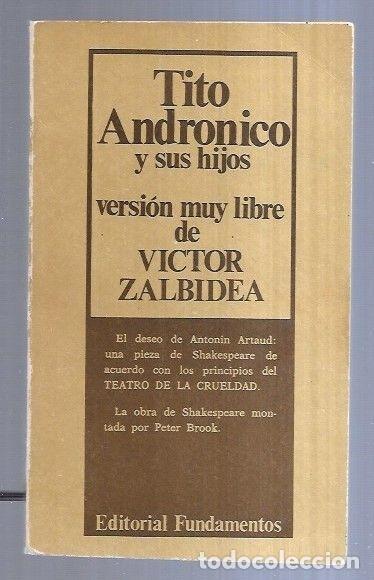 Libros: TITO ANDRONICO Y SUS HIJOS - ZALBIDEA, VICTOR (VERSION LIBRE) - Foto 1