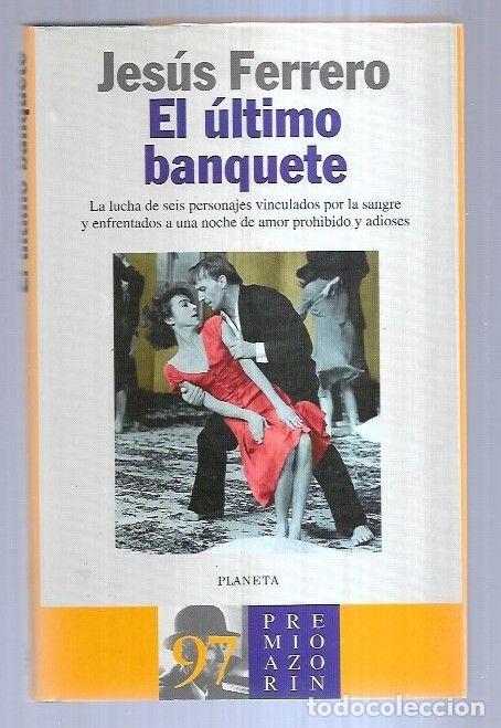 Libros: ULTIMO BANQUETE - EL - FERRERO, JESUS - Foto 1