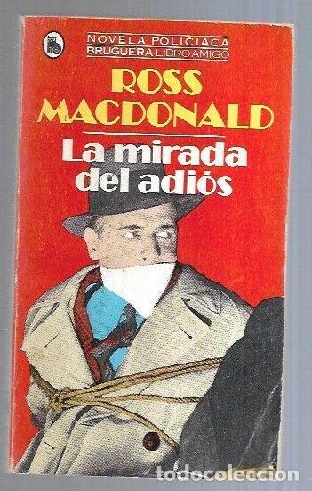 Libros: MIRADA DEL ADIOS - LA - MACDONALD, ROSS - Foto 1