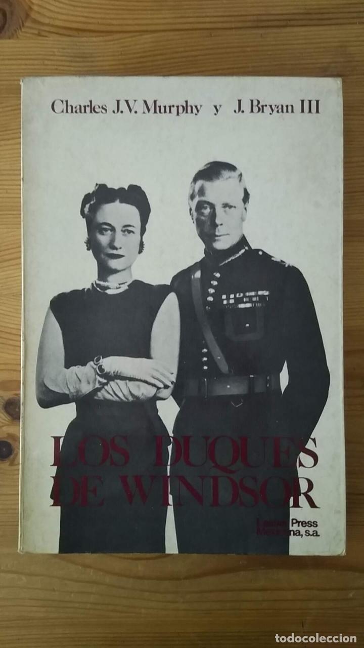 Libros: J. Bryan III y Charles J. V. Murphy - Los duques de Windsor - Foto 1