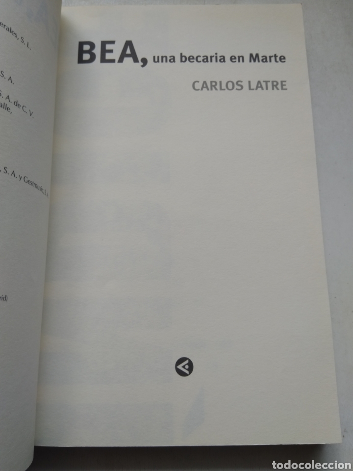 Libros: BEA UNA BECARIA EN MARTE/CARLOS LATRE - Foto 2