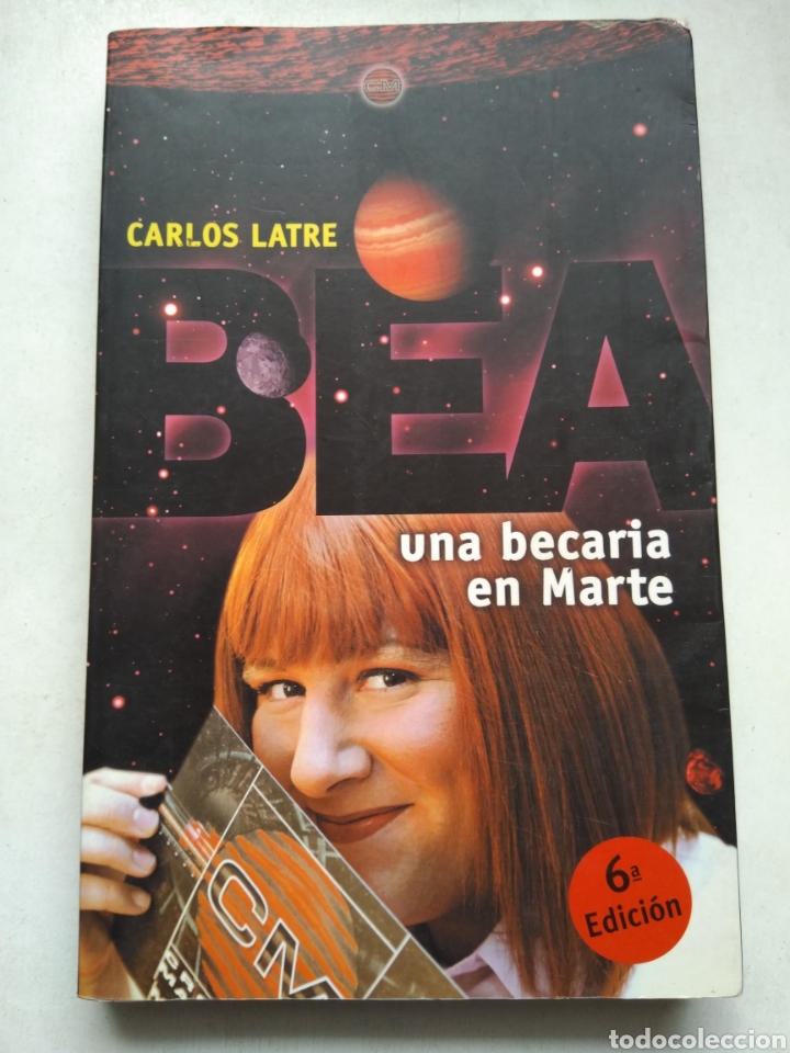 Libros: BEA UNA BECARIA EN MARTE/CARLOS LATRE - Foto 1