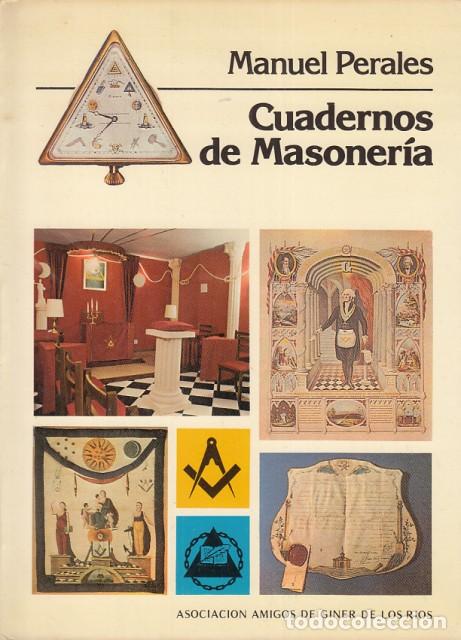 Libros: CUADERNOS DE MASONER&Iacute;A - PERALES, MANUEL - Foto 1