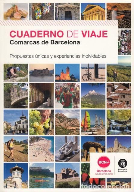 Libros: CUADERNO DE VIAJE. COMARCAS DE BARCELONA - DIPUTACI&Oacute; DE BARCELONA - Foto 1