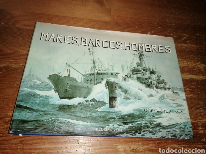 Libros: MARES, BARCOS, HOMBRES. Guillermo G. de Aledo - Foto 1