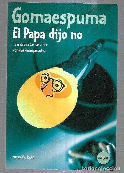 Libros: PAPA DIJO NO - EL - GOMAESPUMA - Foto 2
