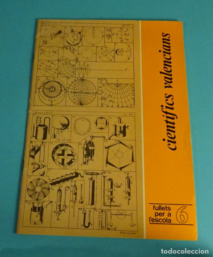 Libros: CIENT&Iacute;FICS VALENCIANS. FULLETS PER A LESCOLA N&ordm; 6 - Foto 1