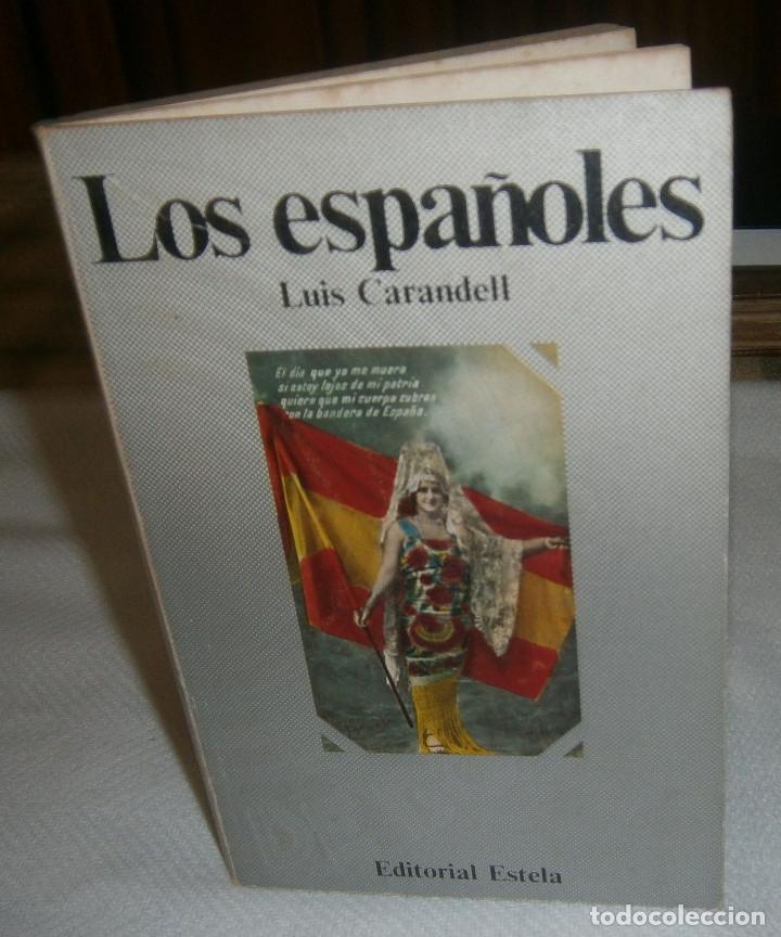 Libros: los espa&ntilde;oles Luis Carandell a&ntilde;o 1971 - Foto 1