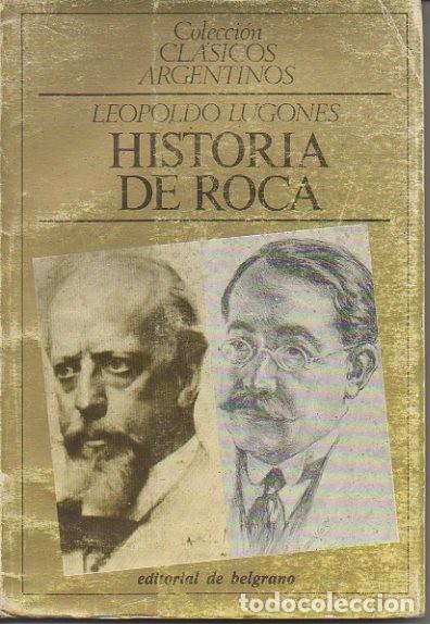 Libros: HISTORIA DE ROCA. - LUGONES, Leopoldo. - Foto 1