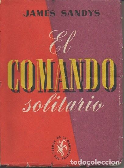 Libros: EL COMANDO SOLITARIO. - SANDYS, James. - Foto 1