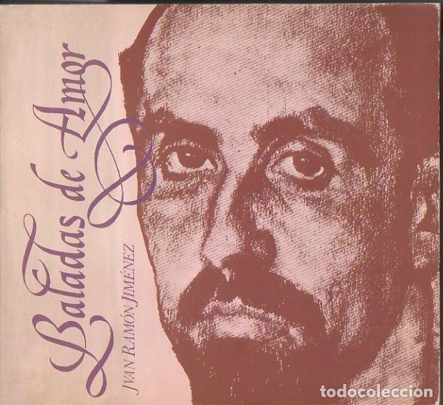 Libros: BALADAS DE AMOR. - JIMENEZ, Juan Ram&oacute;n. - Foto 1