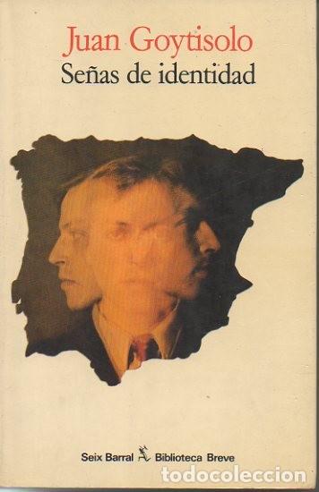 Libros: SE&Ntilde;AS DE IDENTIDAD. - GOYTISOLO, Juan. - Foto 1