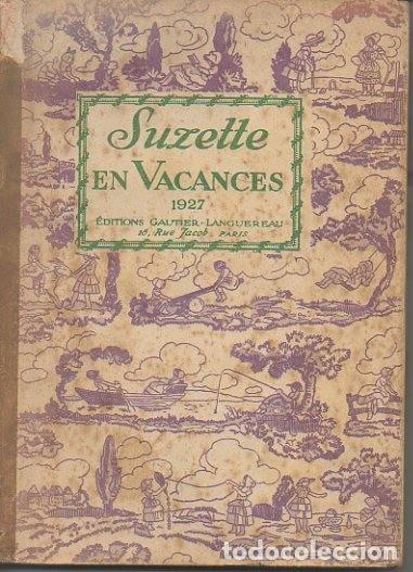 Libros: SUZETTE EN VACANCES. 1927. - ANONIMO. - Foto 1