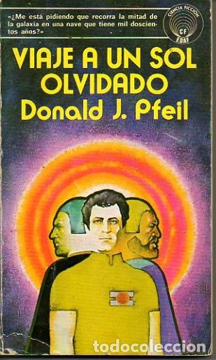 Libros: VIAJE A UN SOL OLVIDADO. - PFEIL, Donald J. - Foto 1