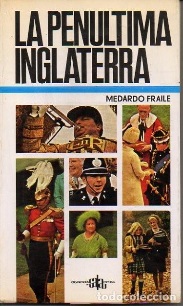 Libros: LA PENULTIMA INGLATERRA. - FRAILE, Medardo. - Foto 1
