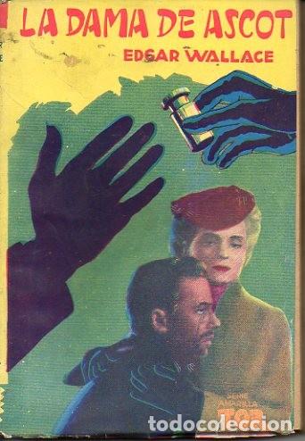 Libros: LA DAMA DE ASCOT. - WALLACE, Edgar. - Foto 1