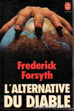 Libros: LALTERNATIVE DU DIABLE. - FORSYTH, Frederic. - Foto 1