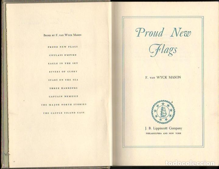 Libros: PROUD NEW FLAGS. - VAN WICK MASON, F. - Foto 1