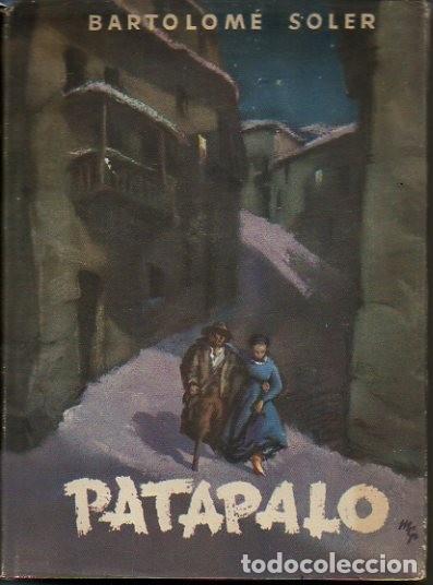 Libros: PATAPALO. - SOLER, Bartolom&eacute;. - Foto 1
