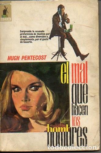 Libros: EL MAL QUE HACEN LOS HOMBRES. - PENTECOST, Hugh. - Foto 1