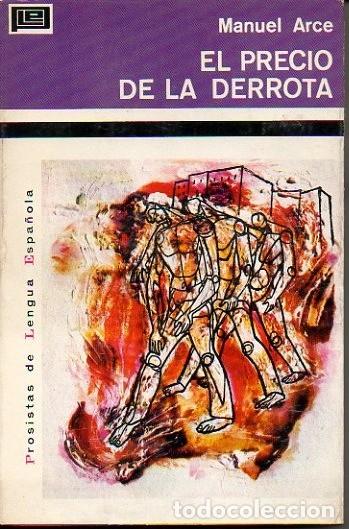 Libros: EL PRECIO DE LA DERROTA. - ARCE, Manuel. - Foto 1