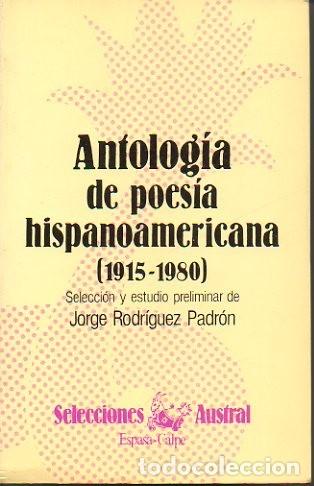 Libros: ANTOLOGIA DE POESIA HISPANOAMERICANA. (1915-1980). - AA.VV.