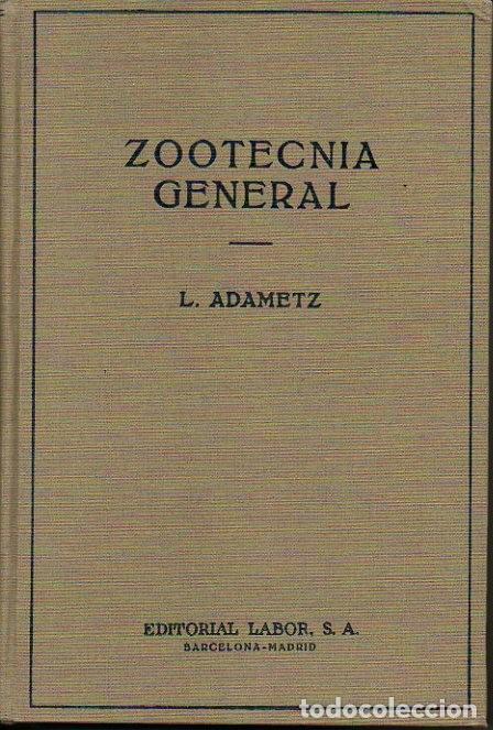 Libros: ZOOTECNIA GENERAL. - ADAMETZ, Leopold. - Foto 1