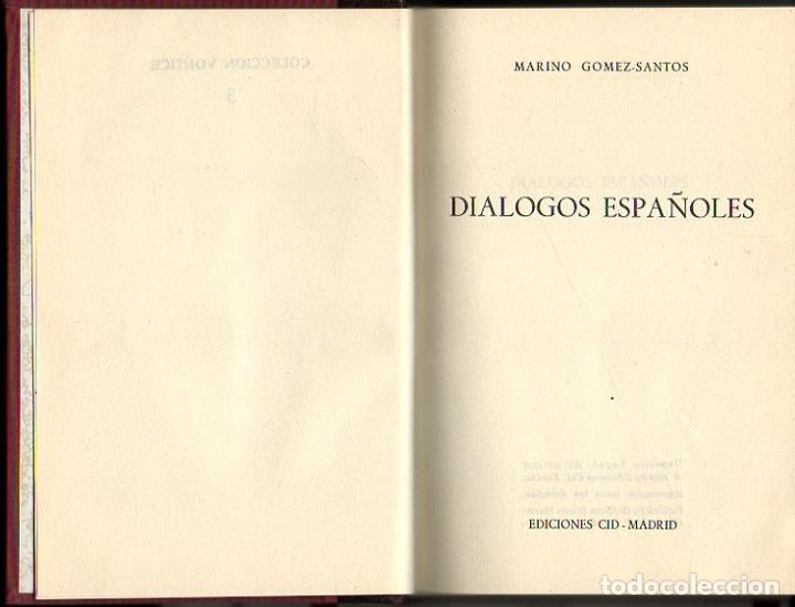 Libros: DIALOGOS ESPA&Ntilde;OLES. - GOMEZ SANTOS, Marino. - Foto 1