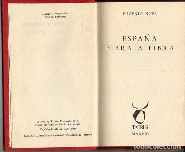 Libros: ESPA&Ntilde;A FIBRA A FIBRA. - NOEL, Eugenio. - Foto 1