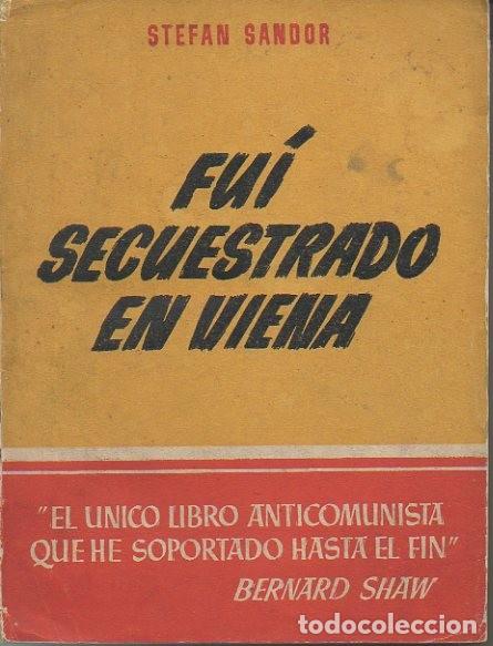 Libros: FUI SECUESTRADO EN VIENA. - SANDOR, Stefan. - Foto 1