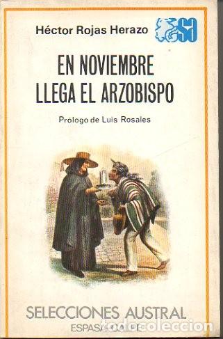 Livros em segunda m&atilde;o: EN NOVIEMBRE LLEGA EL ARZOBISPO. - ROJAS HERAZO, H&eacute;ctor.