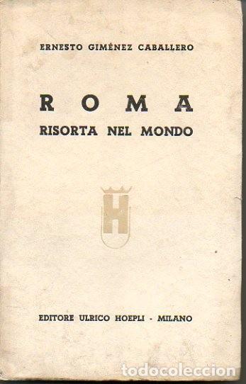 Libros: ROMA RISORTA NEL MONDO. - GIMENEZ CABALLERO, Ernesto. - Foto 1