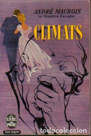 Libros: CLIMATS. - MAUROIS, Andr&eacute;. - Foto 1