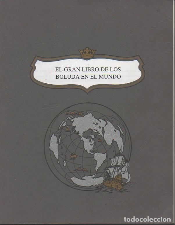 Libros: EL GRAN LIBRO DE LOS BOLUDA EN EL MUNDO. - ANONIMO. - Foto 1