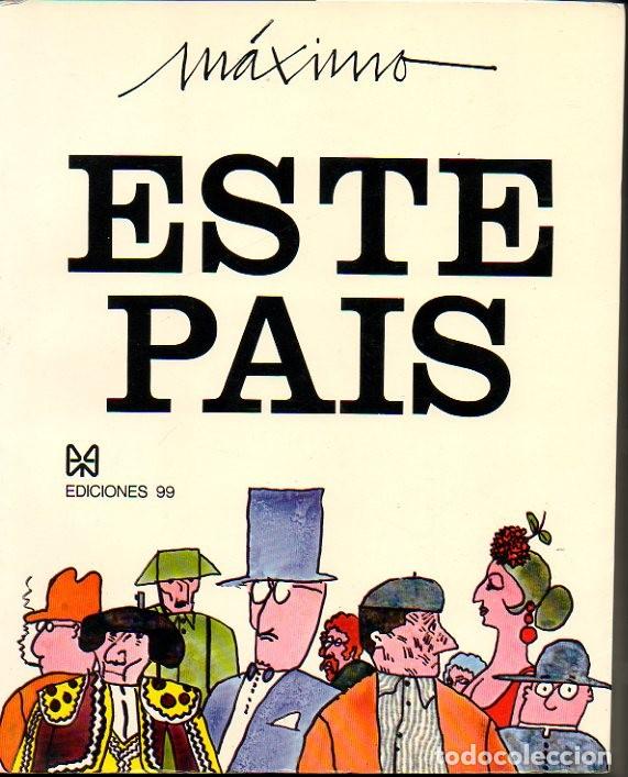Libros: ESTE PAIS. - MAXIMO. - Foto 1