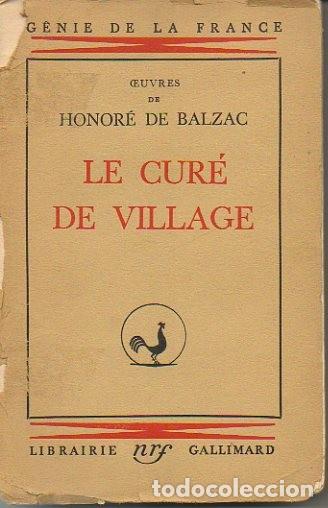 Libros: LE CURE DE VILLAGE. - BALZAC, Honor&eacute; de. - Foto 1