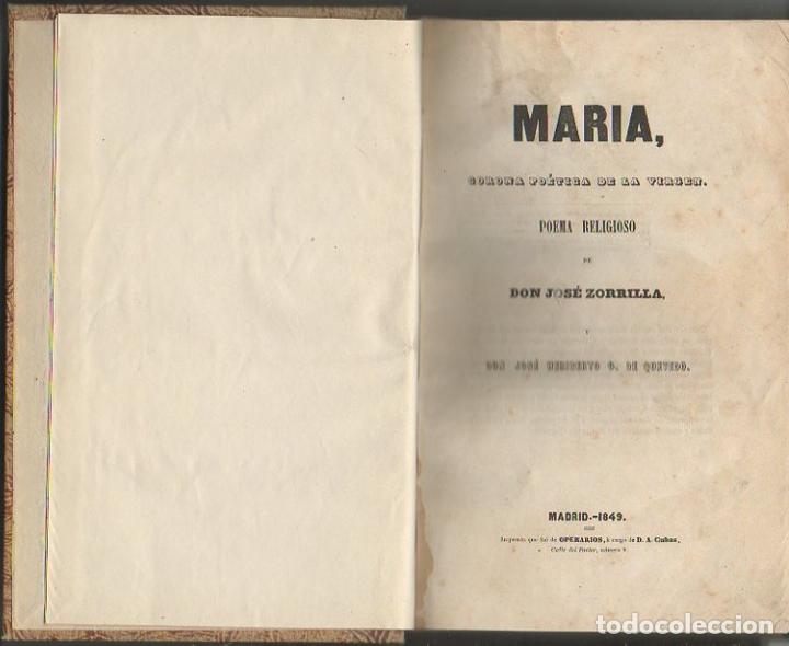 Libros: MARIA, CORONA POETICA DE LA VIRGEN. POEMA RELIGIOSO. - ZORRILLA, Jos&eacute;. QUEVEDO, Jos&eacute; Heriberto G. De