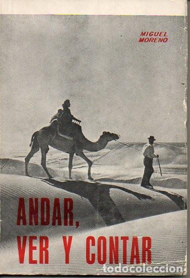 Libros: ANDAR, VER Y CONTAR. - MORENO, Miguel. - Foto 1