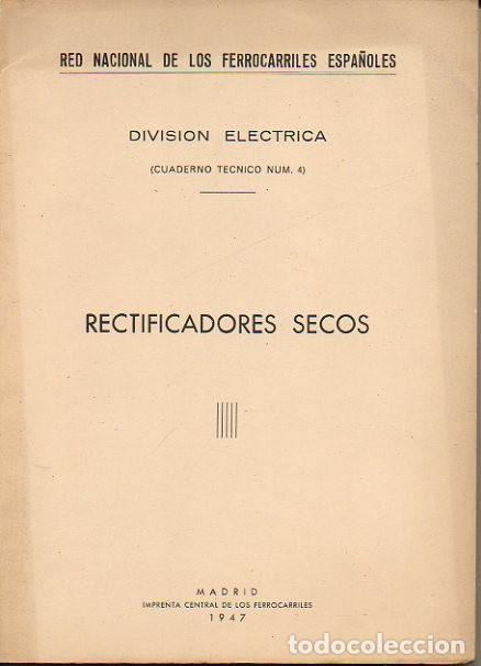 Libros: RECTIFICADORES SECOS. - ANONIMO. - Foto 1