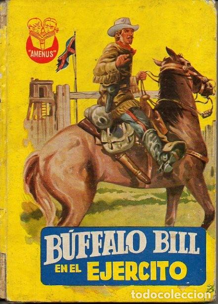 Libros: BUFALO BILL EN EL EJERCITO. - DUQUE, F. P. - Foto 1