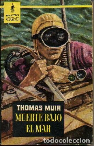 Libros: MUERTE BAJO EL MAR. - MUIR, Thomas. - Foto 1