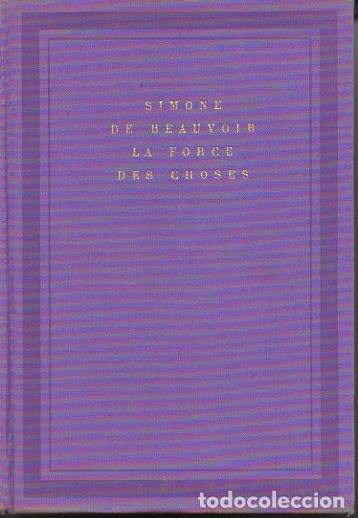 Libros: LA FORCE DES CHOSES. - BEAUVOIR, Simone de. - Foto 1