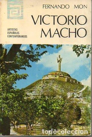 Libros: VICTORIO MACHO. - MON, Fernando. - Foto 1