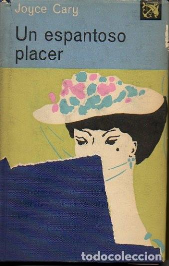 Libros: UN ESPANTOSO PLACER. - CARY, Joyce. - Foto 1