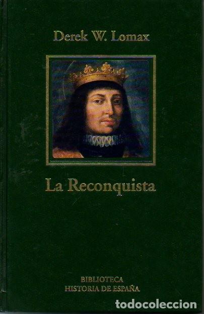 Libros: LA RECONQUISTA. - LOMAX, Derek W. - Foto 1