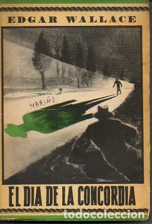 Libros: EL DIA DE LA CONCORDIA. - WALLACE, Edgar. - Foto 1