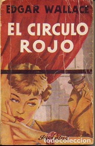 Libros: EL CIRCULO ROJO. - WALLACE, Edgar. - Foto 1