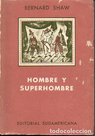 Libros: HOMBRE Y SUPERHOMBRE. - SHAW, Bernard. - Foto 1