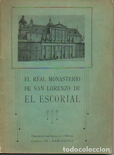 Libros: EL REAL MONASTERIO DE SAN LORENZO DE EL ESCORIAL. - ANONIMO. - Foto 1